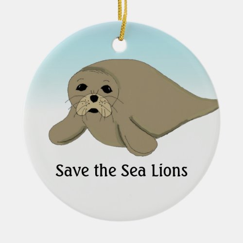 Save the Sea Lions Ceramic Ornament