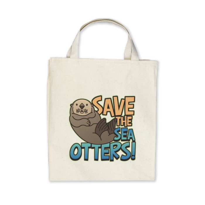 Save The Sea Otters Canvas Bags