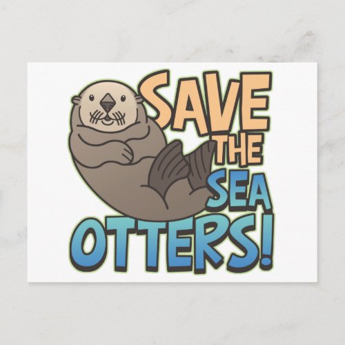 Save The Sea Otters Postcard