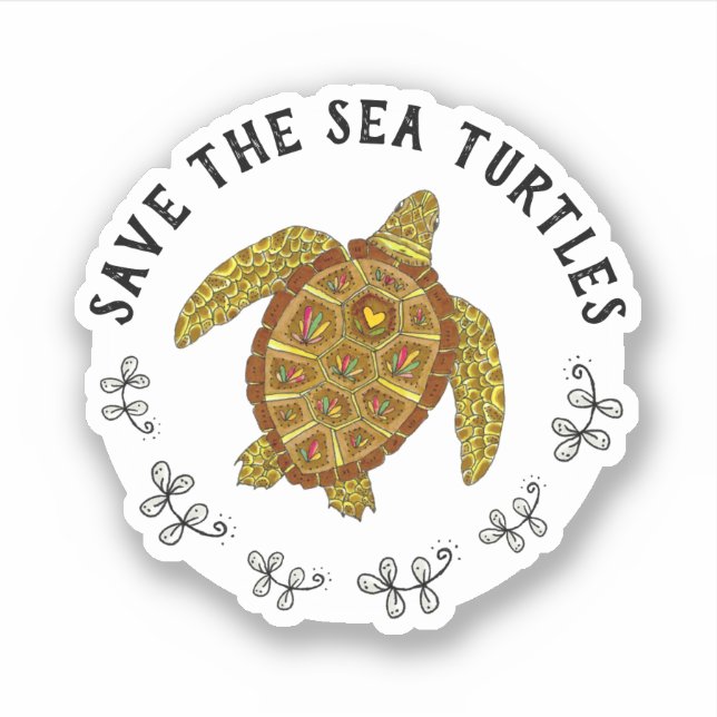 Save the  Sea Turtles Beautiful Detailed Sticker (Front)