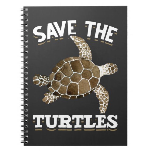 Save The Sea Turtles Ocean Rescue Animal Rights Notebook