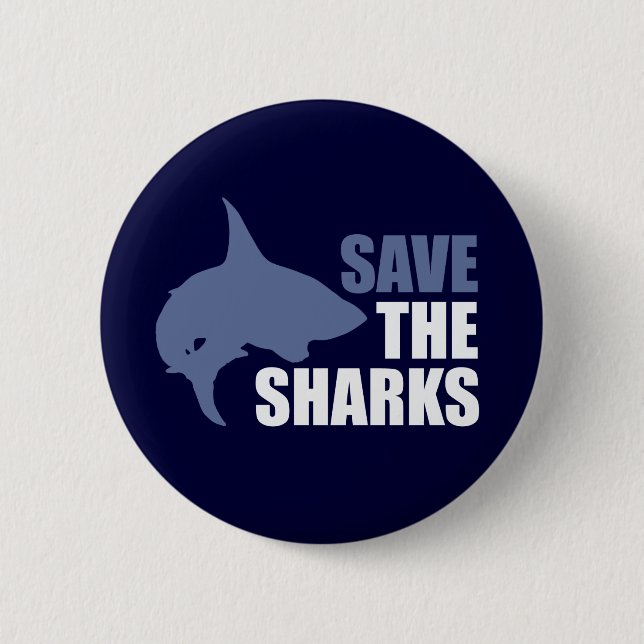 Save The Sharks, Save The Fins slogan Pinback Button (Front)