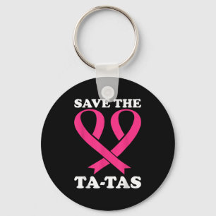 Save The Ta-tas! Breast Cancer Awareness  Keychain