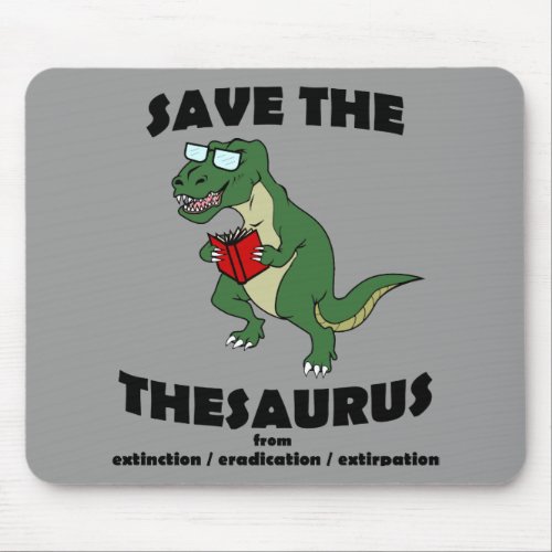 Save The Thesaurus Dinosaur Mouse Pad