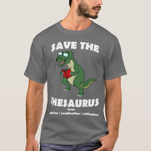 Save The Thesaurus Dinosaur T_Shirt