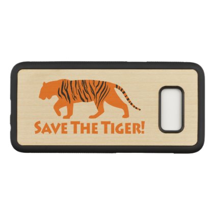 Save the Tiger in Silhouette Carved Samsung Galaxy S8 Case