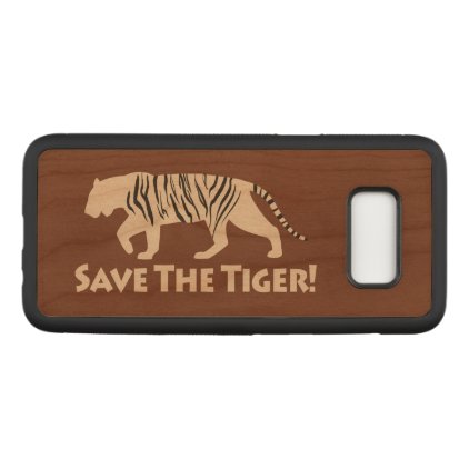 Save the Tiger in Silhouette Carved Samsung Galaxy S8 Case