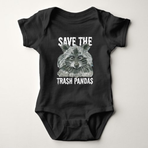 Save The Trash Pandas _ Funny Raccoon Awareness Baby Bodysuit