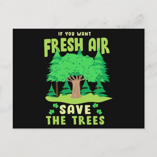 Save the Trees for Fresh Postcard