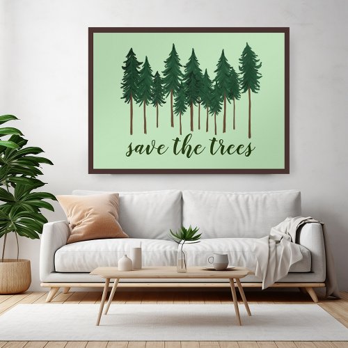 SAVE THE TREES forest art Poster