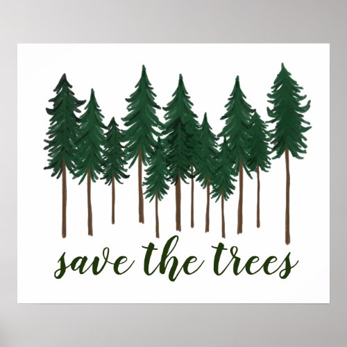 SAVE THE TREES forest art Poster