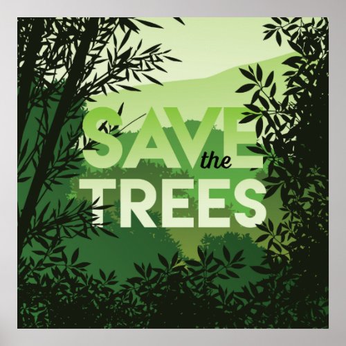 SAVE The TREES Forest Poster Shades of Green