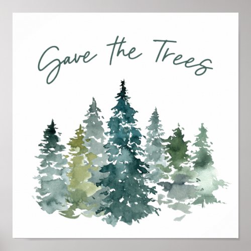Save The Trees Green Watercolor Forest Poster