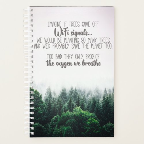 Save the trees oxygen with foggy forest picture planner