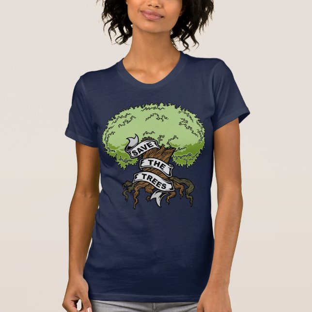 Save The Trees T-Shirt (Front)