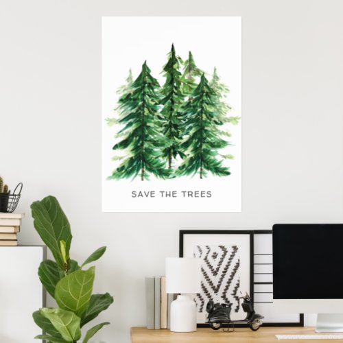 Save the Trees  Watercolor Illustration Poster