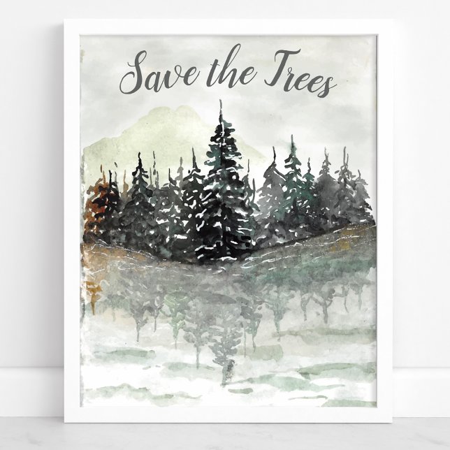 Save The Trees Watercolor Pine Forest Eco Poster (Creator Uploaded)