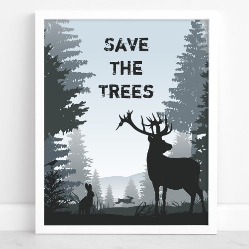 Save The Trees Woodland Forest Animals Environment Poster