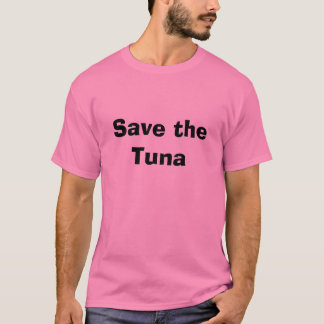 Save the Tuna T-Shirt