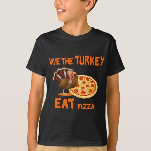 Save the Turkey Eat Pizza Funny Thanksgiving Food T_Shirt