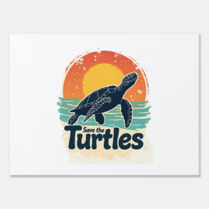 Save The Turtles Animal Rights Sea Turtle Retro St Sign
