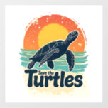 Save The Turtles Animal Rights Sea Turtle Retro St Wall Decal