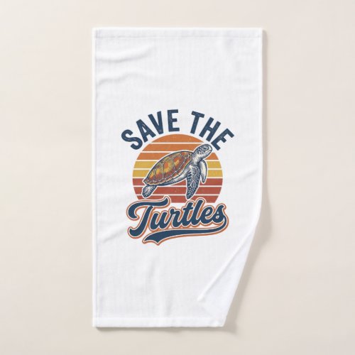 Save The Turtles Vintage Sea Turtle T-Shirt Design Hand Towel