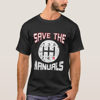 Save The Uals Three Pedals Car Guys Humor T-Shirt