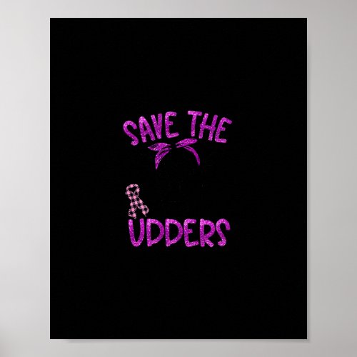 Save The Udders Cow Lady Plaid Ribbon Breast Cance Poster