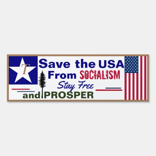Save the USA from Socialism Sign