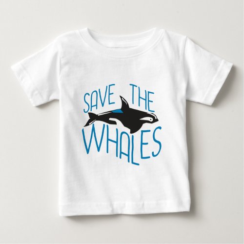 Save the Whales Baby T_Shirt