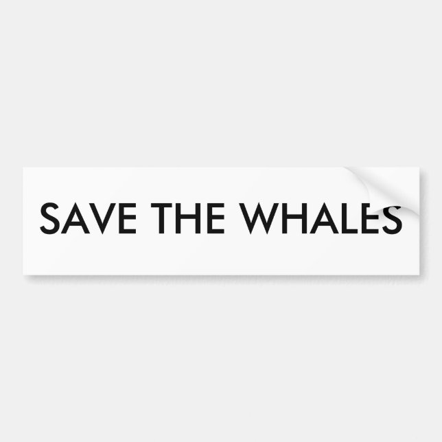 SAVE THE WHALES BUMPER STICKER (Front)