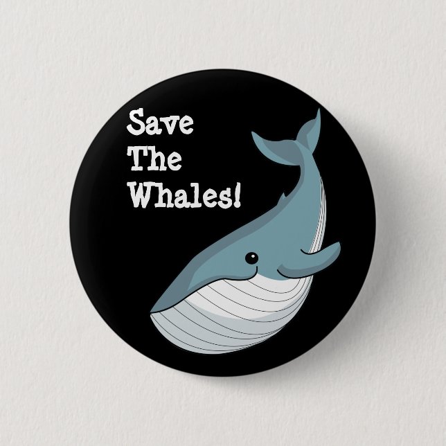 Save The Whales Button (Front)