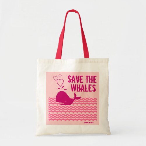 Save The Whales _ Environmentally Conscious Tote Bag