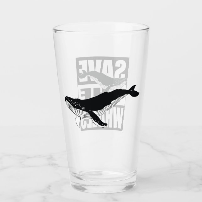 Save The Whales Glass (Front)
