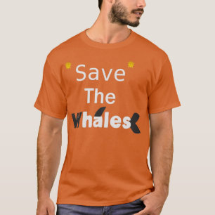 Save The Whales Orca Killer Whale T-Shirt