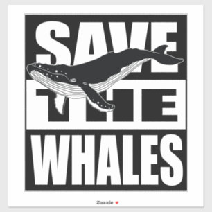 Save The Whales Sticker