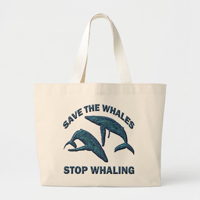 SAVE THE WHALES STOP WHALING LARGE TOTE BAG (Front)