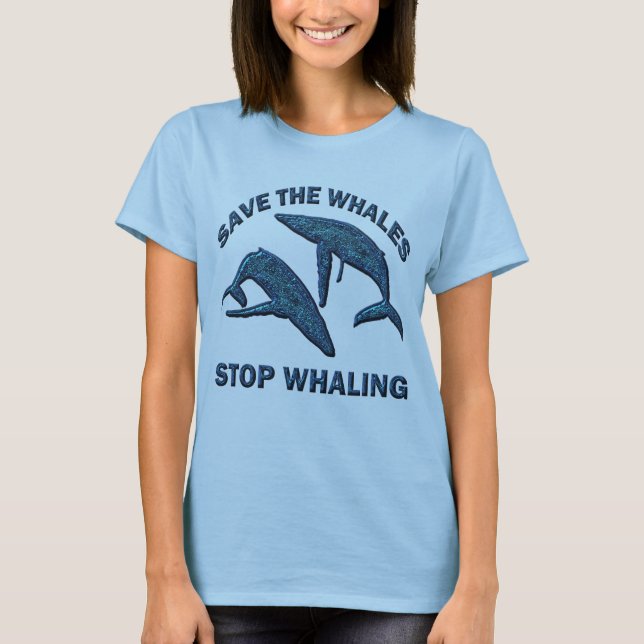 SAVE THE WHALES STOP WHALING T-Shirt (Front)