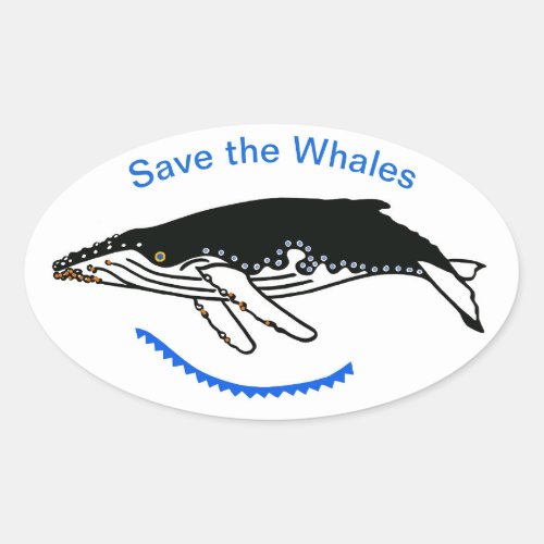 Save the WHALES  _Wildlife _ Ocean_ Nature Oval Sticker