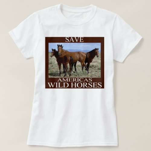 Save the Wild Horses T_Shirt