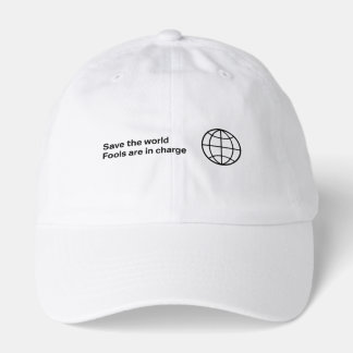 SAVE THE WORLD FROM FOOLS HAT