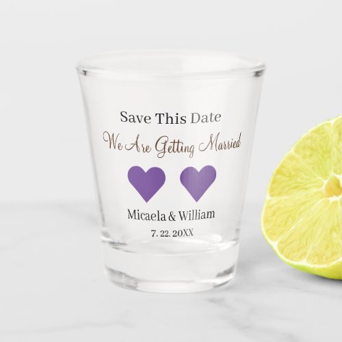 Save This Date We Are Getting Married Shot Glass
