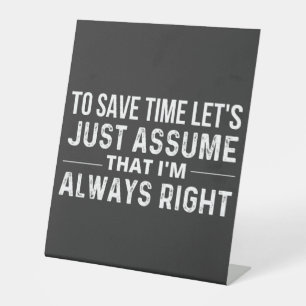 save time pedestal sign