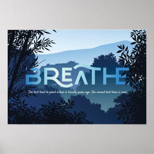 SAVE TREES Breathe Poster Shades of Blue
