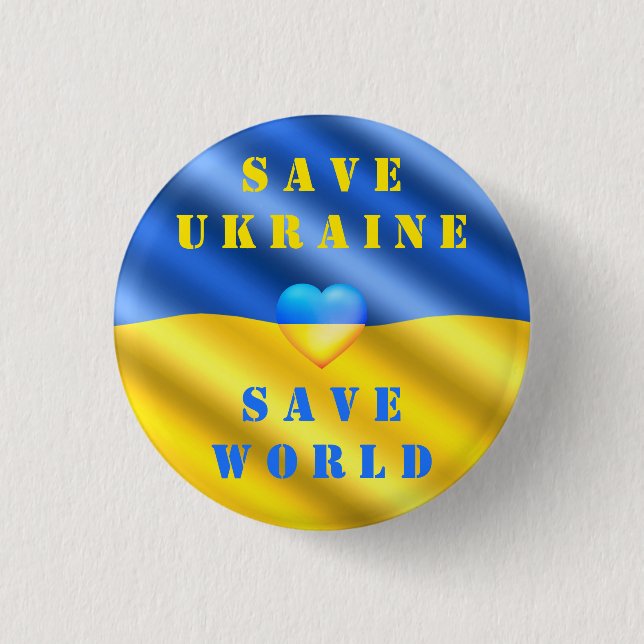 Save Ukraine - Save World - Peace Freedom Support Button (Front)