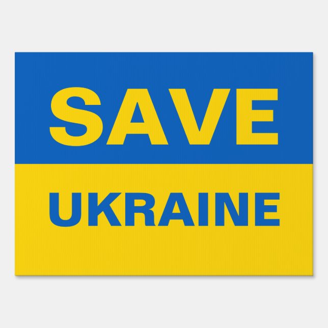 Save Ukraine Ukrainian Flag Sign (Front)