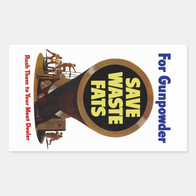 Save Waste Fats ~ For Gunpowder Rectangular Sticker (Front)