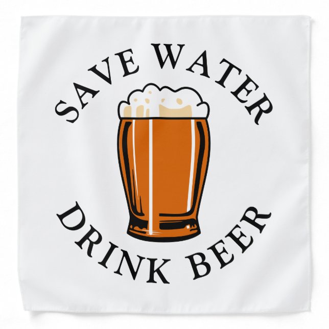 Save Water Drink Beer Bandana (Front)