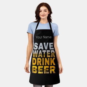 Save Water Drink Beer Saying For Bachelor Party Apron
